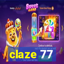 claze 77